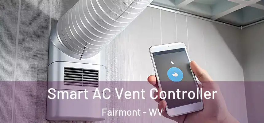  Smart AC Vent Controller Fairmont - WV